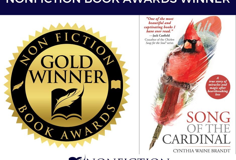 Book Award Winner: Song of the Cardinal: A True Story of Miracles and Magic After Heartbreaking Loss by Cynthia Waine Brandt