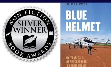 Book Award Winner: Blue Helmet: My Year as a UN Peacekeeper in South Sudan by Edward H. Carpenter