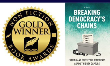Book Award Winner: Breaking Democracy’s Chains: Freeing and Fortifying Democracy Against Hidden Capture by M. Pekin